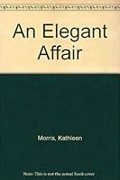 An Elegant Affair 0671434691 Book Cover
