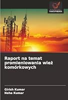 Raport na temat promieniowania wiez komórkowych (Polish Edition) 3330996625 Book Cover