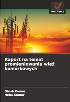 Paperback Raport na temat promieniowania wież komórkowych [Polish] Book
