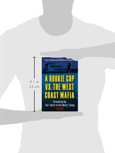 A Rookie Cop vs. the West Coast Mafia: Breaking Up the 