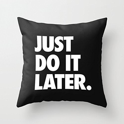 FFJPL Just Do It Later Quotes Pillow Covers Decorative Throw Pillow Case with Zip Home Decor for Couch 18x18 inch