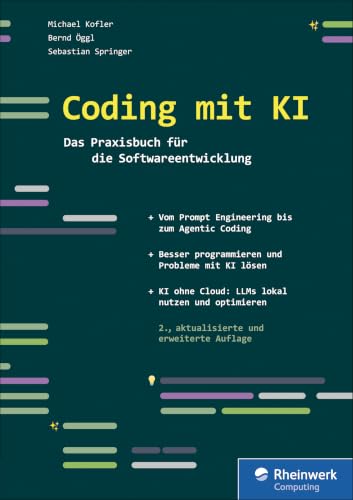 Coding mit KI: Das Praxisbuch für die Softwareentwicklung