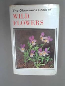 The Observer's book of Wild Flowers