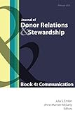 Journal of Donor Relations and Stewardship: Book 4: Communication