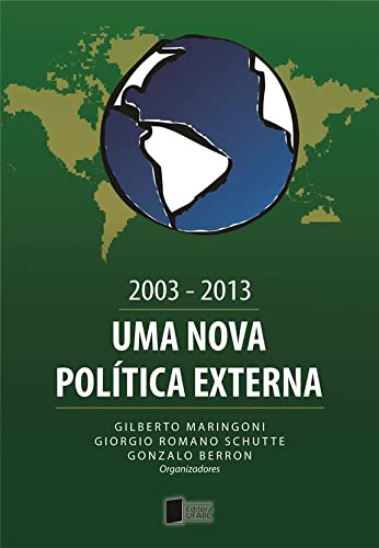 2003-2013: uma nova política externa