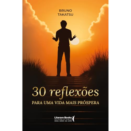 30 reflexões para uma vida mais próspera: