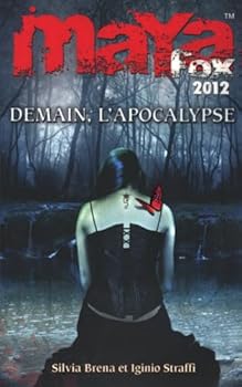 Maya Fox: domani, 2012 - Book #3 of the Maya Fox
