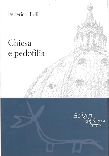 Chiesa e pedofilia. Non lasciate che i pargoli vadano a loro