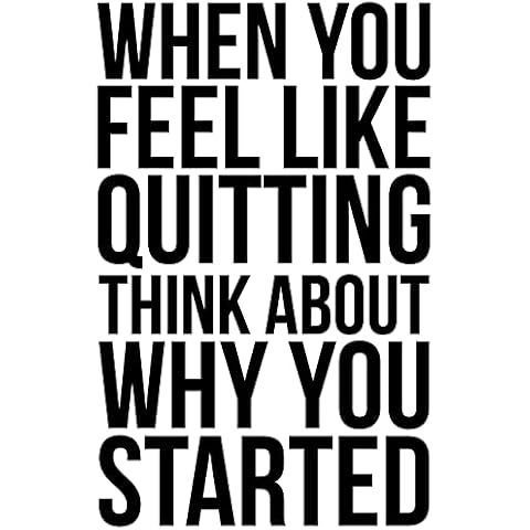 My Vinyl Story | When You Feel Like Quitting Think About Why You Started | LARGE Motivational Gym Wall Decal Quote for Home Gym Yoga Exercise Fitness Workout Fitness Motivational Wall Art Decor Vinyl Cover