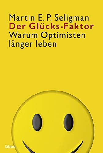 Der Glücks-Faktor: Warum Optimisten länger leben Der Glücks-Faktor: Warum Optimisten länger leben