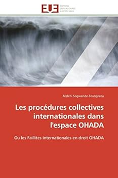 Paperback Les procédures collectives internationales dans l'espace ohada [French] Book