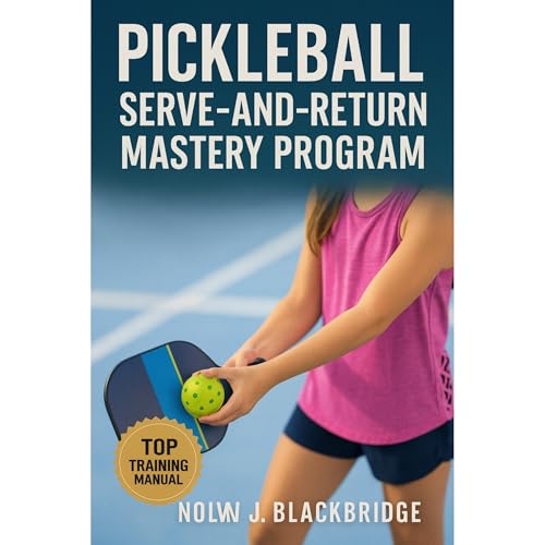 Pickleball Serve-and-Return Mastery Program Audiolibro Por Nolan J. Blackbridge arte de portada