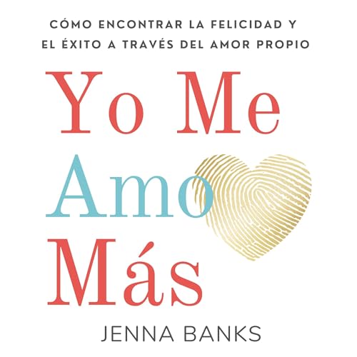 Yo Me Amo M&amp;aacute;s [Written by Jenna Banks] episode artwork