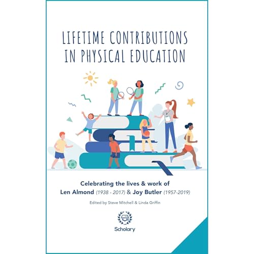 Lifetime Contributions in Physical Education by Stephen Mitchell, Elizabeth Durden-Myers, Margaret Whitehead, Kathryn Ezzeldin, Kim Lambden, Lorraine Cale, Sonia McGeorge episode artwork