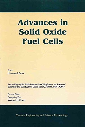 [(Advances in Solid Oxide Fuel Cells : A Collection of Papers Presented at the 29th International Conference on Advanced Ceramics and Composites, January 23-28, 2005, Cocoa Beach, Florida)] [Edited by Narottam P. Bansal ] published on (March, 2006)