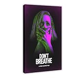Dont Breathe Movie Poster Canvas Poster Wall Art Decor Print Picture Paintings for Living Room Bedroom Decoration Frame: 12x18inch(30x45cm)