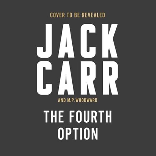 The Fourth Option Audiolibro Por Jack Carr arte de portada