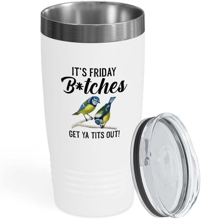 Bird Watcher Tumbler 20oz White -It's Friday Btches - Feeder Birders Animal Lover Ornitologist Owl Owner Hunter Hummingbird Breeder