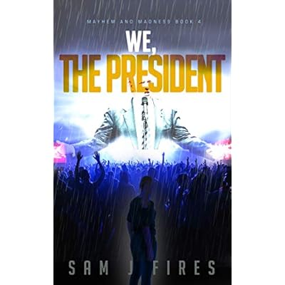 We, The President: A Post-Apocalyptic Survival Story