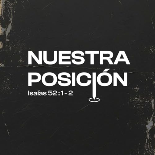 Nuestra posici&oacute;n.