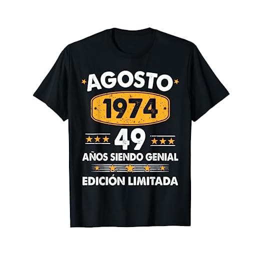 49 Años Cumpleaños Regalo Hombre Agosto 1974 Agosto 49 Años Camiseta