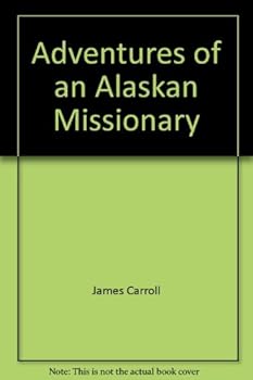 Paperback Adventures of an Alaskan Missionary Book