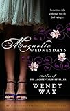 Magnolia Wednesdays