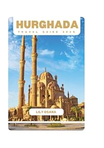 HURGHADA TRAVEL GUIDE 2025