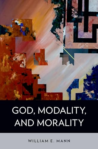 God, Modality, and Morality view 2