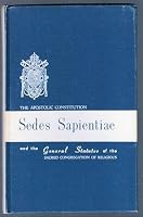 The Apostolic Consititution Sedes Sapientiae and the General Statutes, etc. B000KIJU2Q Book Cover