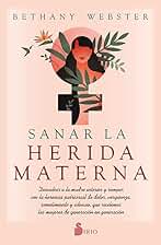 Sanar la herida materna