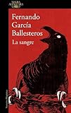 libros sangre de campeon sin cadenas pdf  La sangre (Alfaguara Negra)