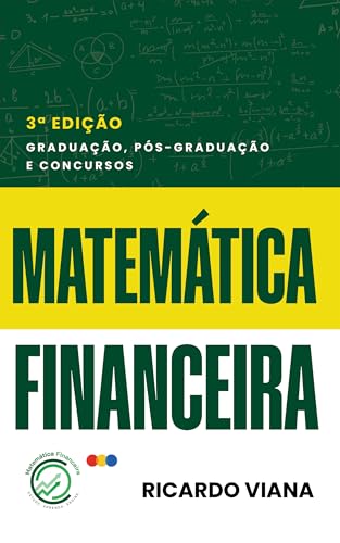 Matemática Financeira: Graduação, pós-graduação e concursos