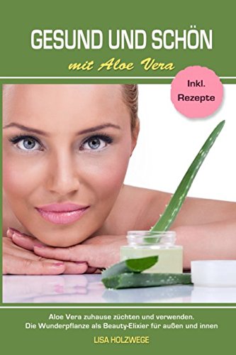 Preisvergleich Produktbild Gesund und Schön mit Aloe Vera