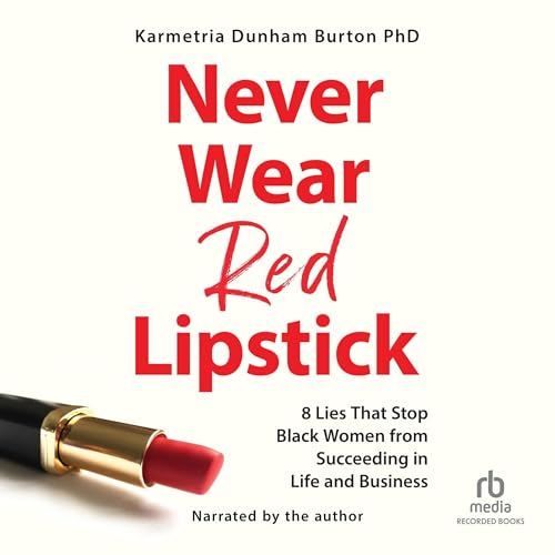 Couverture de Never Wear Red Lipstick