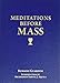 Meditations Before Mass