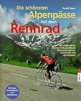 Die schönsten Alpenpässe mit dem Rennrad. 3517063835 Book Cover