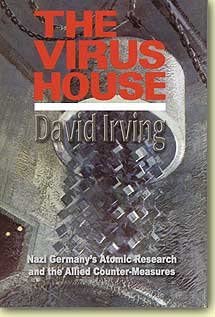 The Virus House: Nazi Germany's Atomic Research and the Allied Counter-measures Focal Point Classic Reissue Edition book cover
