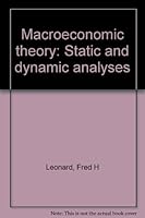 Macroeconomic theory: Static and dynamic analyses 0394318846 Book Cover