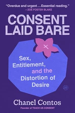 Amazon: Consent Laid Bare: Sex, Entitlement, and the Distortion of