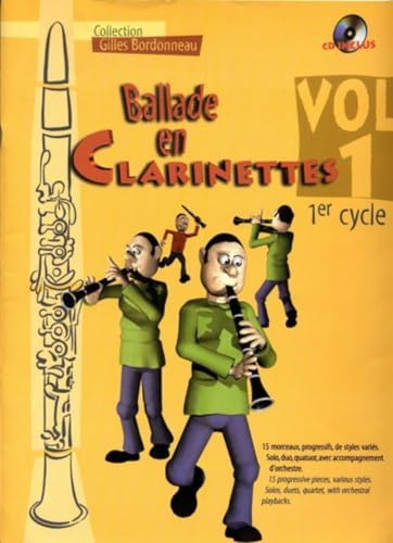 livre Ballade en Clarinettes Premier Cycle Vol 1 (+ 1 CD)