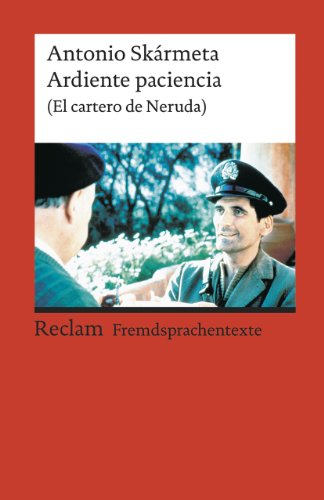 Ardiente paciencia (El cartero de Neruda) [Spanish] 3150197066 Book Cover