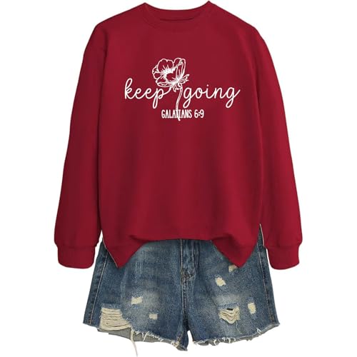 Keep Going Sweatshirt, Keep Going Shirt Long Sleeve, Inspirational Crewneck Sweatshirt