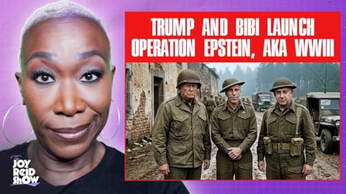 Trump and Bibi Launch Operation Epstein, AKA WWIII | The Joy Reid Show LIVE!