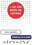  Sopa de letras para adultos: Más de 500 sopas en letra grande (Sopas de letras en español)