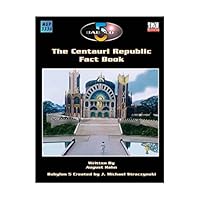 Babylon 5: The Centauri Republic (Babylon 5 (Mongoose Publishing)) 1904577466 Book Cover