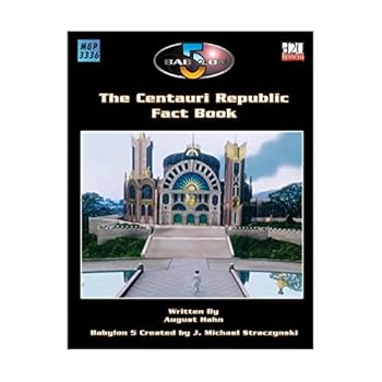 Babylon 5: The Centauri Republic (Babylon 5 (Mongoose Publishing)) - Book  of the Babylon 5: Nonfiction books