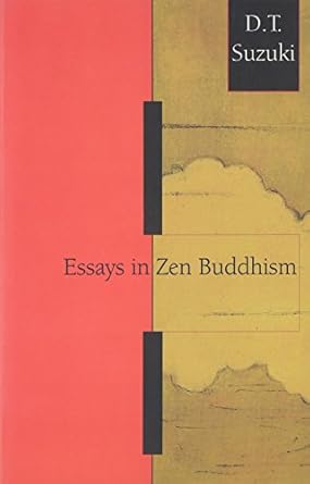 Essays in Zen Buddhism, First Series
