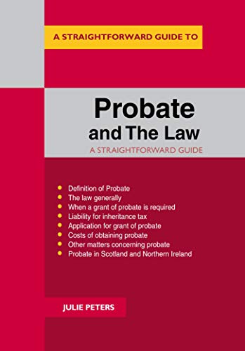 Probate and The Law: A Straightforward Guide (Straightforward Guides) (English Edition) PDF