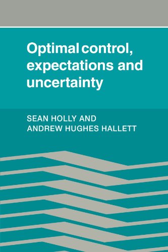 Optimal Control, Expectations and Uncertainty view 2